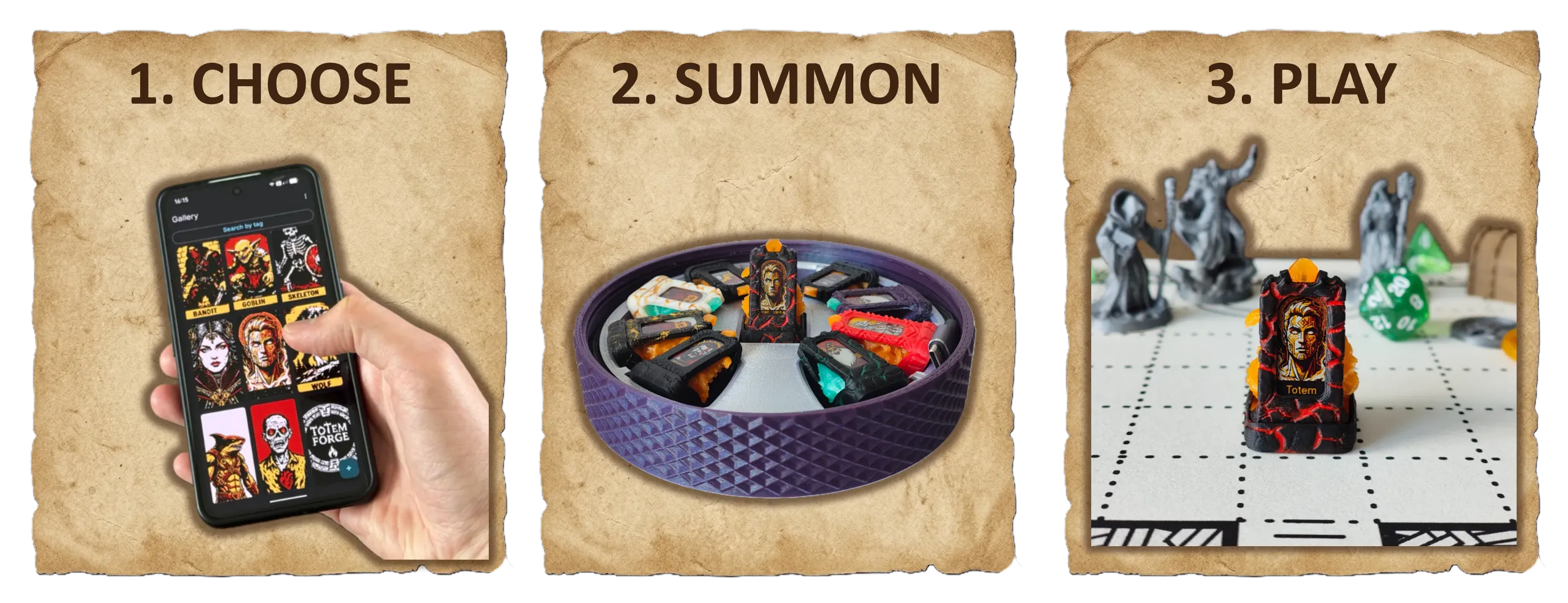 Three steps: 1. Choose a portrait in the app, 2. Summon it onto a totem in the base, 3. Play with it on the battle map